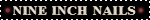 I love Nine Inch Nails
